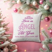 Christmas Been An Angel Throw Pillow