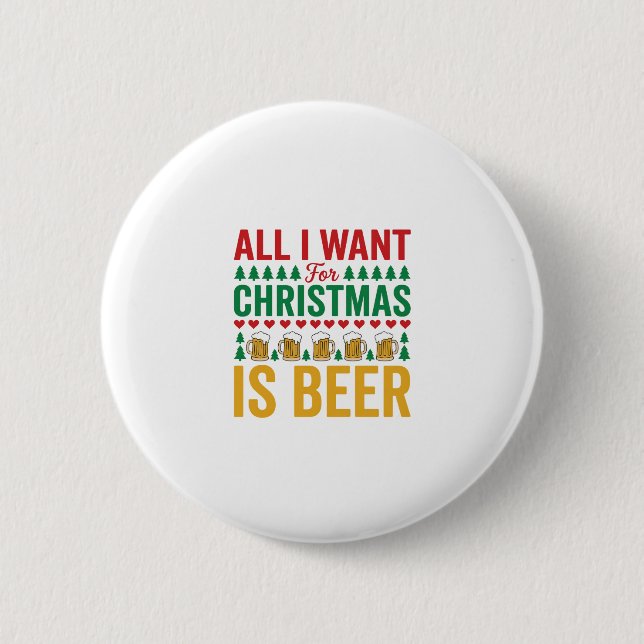 Christmas Beer Funny Holiday Drinking Design 2 Inch Round Button (Front)