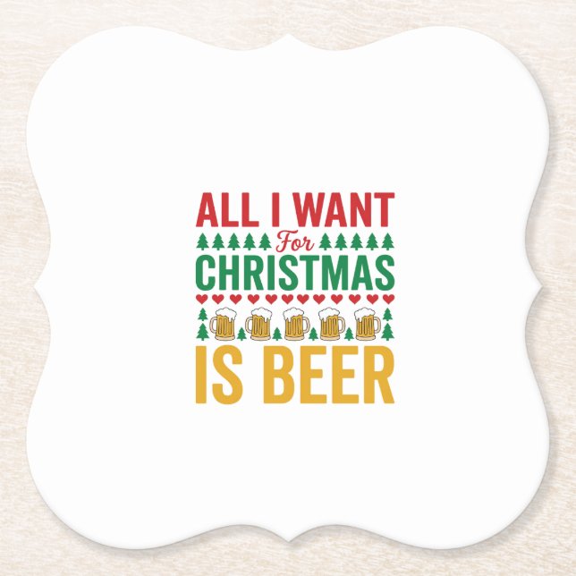 Christmas Beer Funny Holiday Drinking Design Paper Coaster (Front)