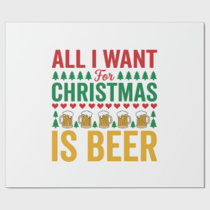 Christmas Beer Funny Holiday Drinking Design Wrapping Paper