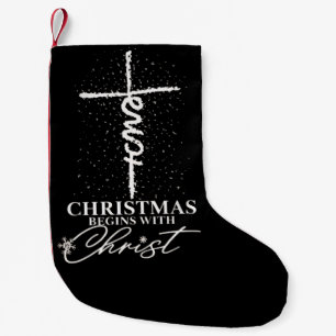 Christmas Begin with Christ Jesus Cross Christian  Small Christmas Stocking