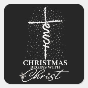 Christmas Begin with Christ Jesus Cross Christian  Square Sticker