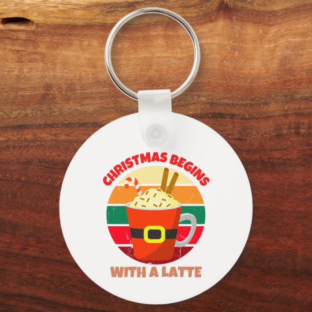 CHRISTMAS BEGINS WITH A LATTE KEYCHAIN (Front)