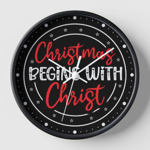 Christmas Begins With Christ-65772 Clock