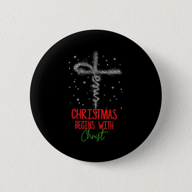 Christmas Begins With Christ Cross Christian Relig 2 Inch Round Button (Front)