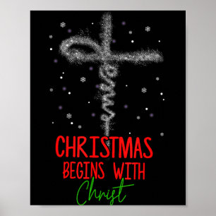 Christmas Begins With Christ Cross Christian Relig Poster