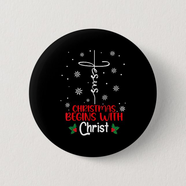 Christmas Begins With Christ Religious Christmas X 2 Inch Round Button (Front)