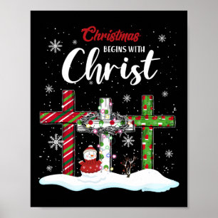 Christmas Begins With Christ Snowman Christian Cro Poster
