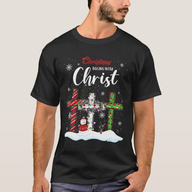 Christmas Begins With Christ Snowman Christian Cro T-Shirt (Front)