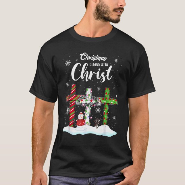 Christmas Begins With Christ Snowman Cross Christi T-Shirt (Front)