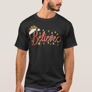 christmas believe 1 T-Shirt