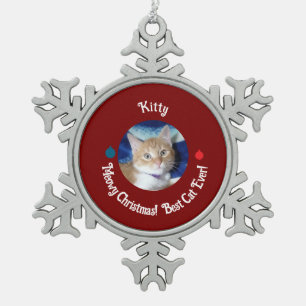 Christmas, Best Cat Ever , Cat Photo , Snowflake Pewter Christmas Ornament
