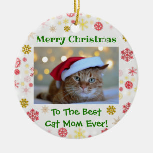 Christmas Best Cat Mom Ever Pet Photo Ceramic Ornament