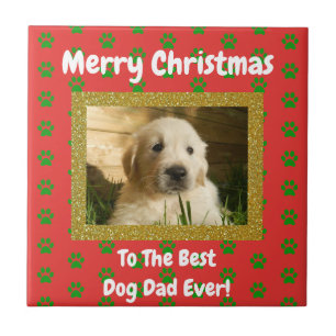 Christmas Best Dog Dad Ever Pet Photo Tile