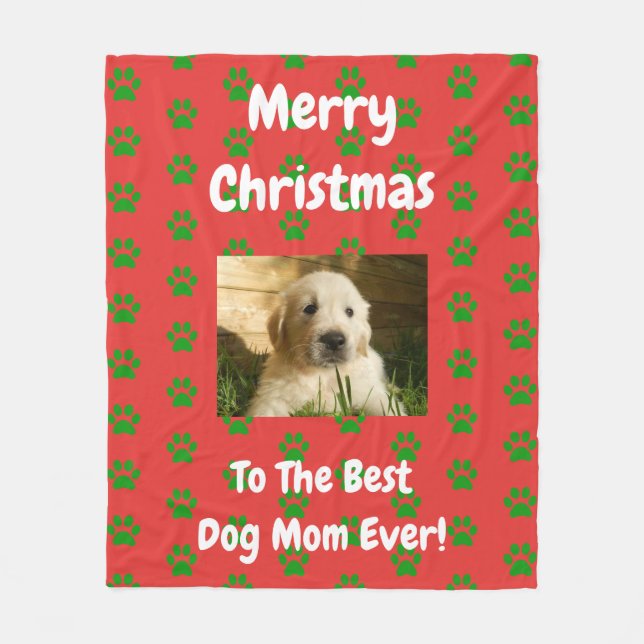 Christmas Best Dog Mom Ever Pet Custom Photo Fleece Blanket (Front)