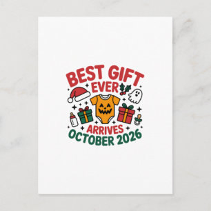 Christmas Best Gift Ever Arrives October 2026   Announcement Postcard