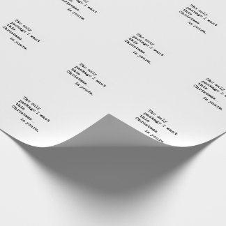 Christmas bestselling THE ONLY PACKAGE I WANT Wrapping Paper