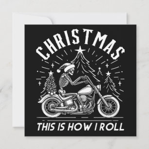 Christmas Biker This Is How I Roll Holiday Card