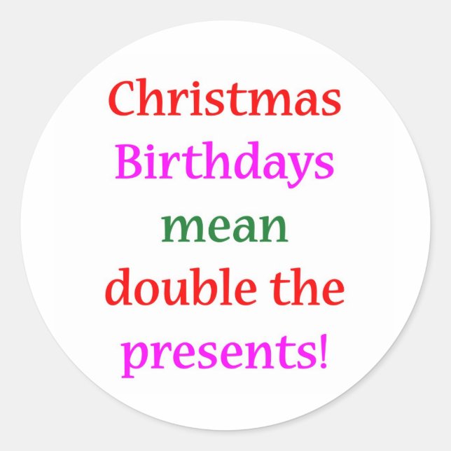 Christmas Birthdays Classic Round Sticker (Front)