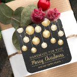Christmas Black Gold Handmade For You Square Sticker<br><div class="desc">Create stickers to label your Christmas holiday handmade goods,  cookies,  candy,  treats,  party favors and more featuring elegant white and gold Christmas tree ornaments on a black background with your message in chic lettering. MATCHING items in our store.</div>