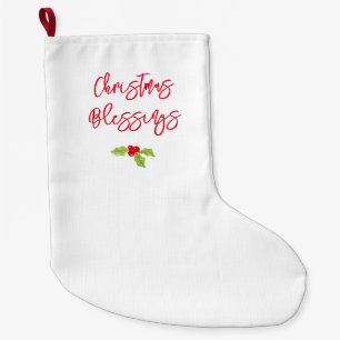Christmas Blessings Holly Festive Holiday Faith Large Christmas Stocking
