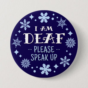 Christmas Blue Snowflakes I Am Deaf 3 Inch Round Button