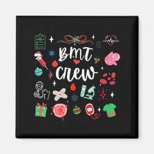 Christmas Bmt Crew Nurse Bone Marrow Transplant Nu Magnet
