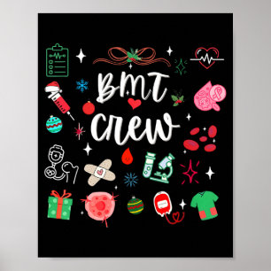 Christmas Bmt Crew Nurse Bone Marrow Transplant Nu Poster