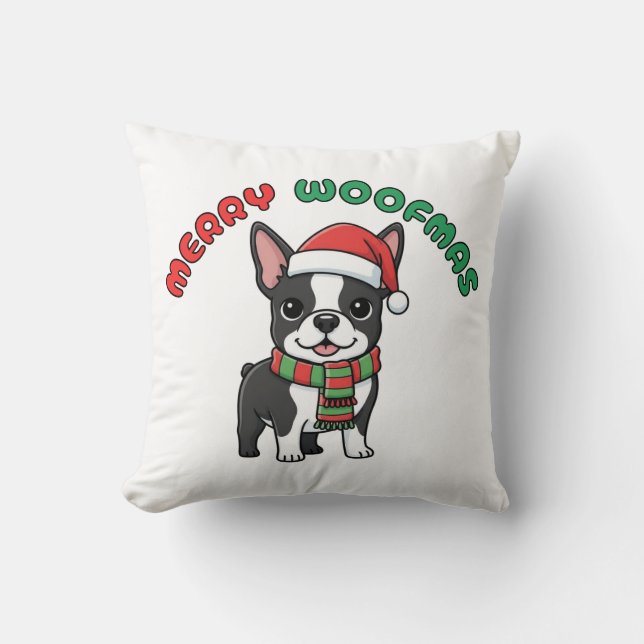 Christmas Boston Terrier Pillow: Merry Woofmas Throw Pillow (Front)