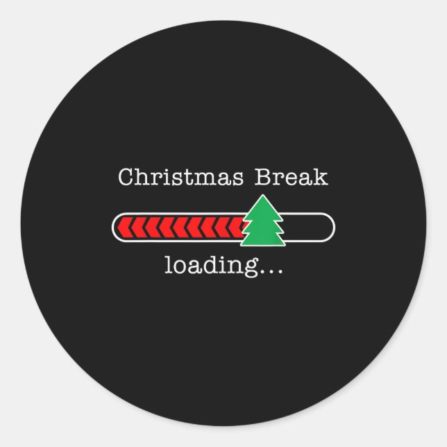 Christmas Break Loading Funny Xmas Holiday Teacher Classic Round Sticker (Front)
