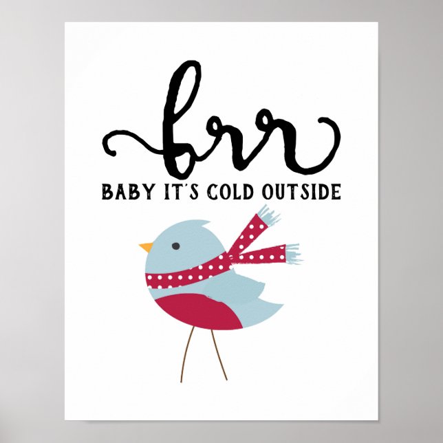 Christmas - Brr Baby It's Cold Outside - Poster (Front)