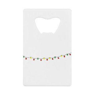 Christmas Bulb String Lights Holidays Bulbs Credit Card Bottle Opener