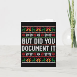 Christmas But Did You Doent It Ugly Office Party L Card