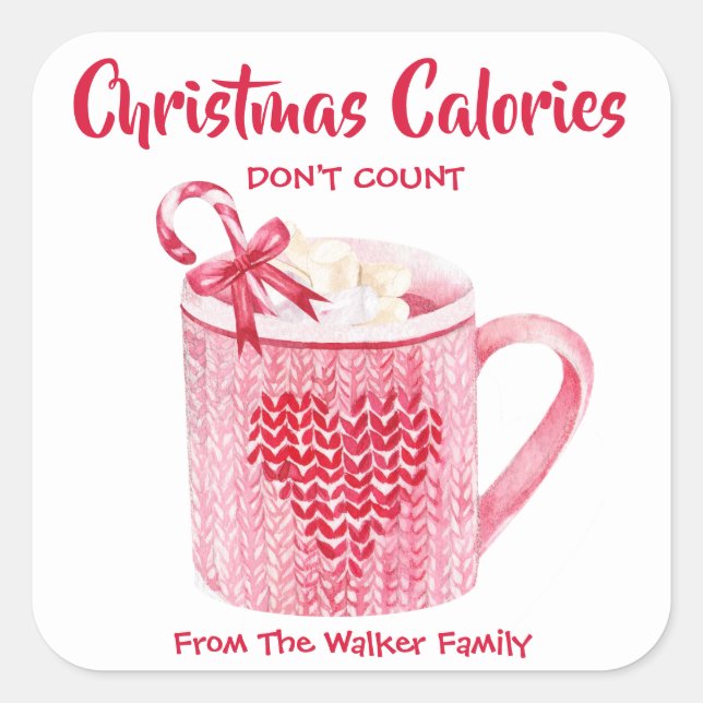 Christmas Calories Don’t Count Hot Cocoa Square Sticker (Front)
