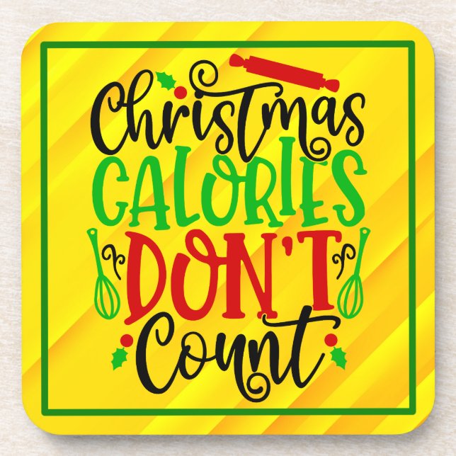 Christmas Calories Don't Count-56558 Coaster (Front)