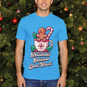 Christmas Calories Don't Count Funny T-Shirt