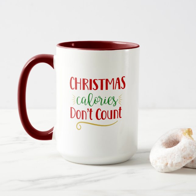 Christmas Calories Don't Count, Funny Xmas Mug (With Donut)