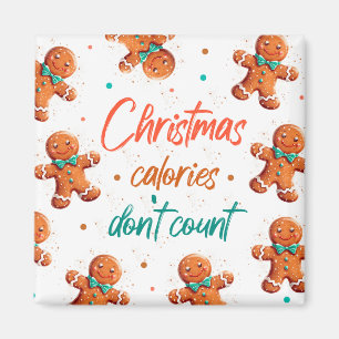 Christmas Calories Don't Count Magnets