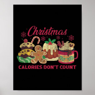 Christmas Calories Don't Count Milk Cookies  Poster