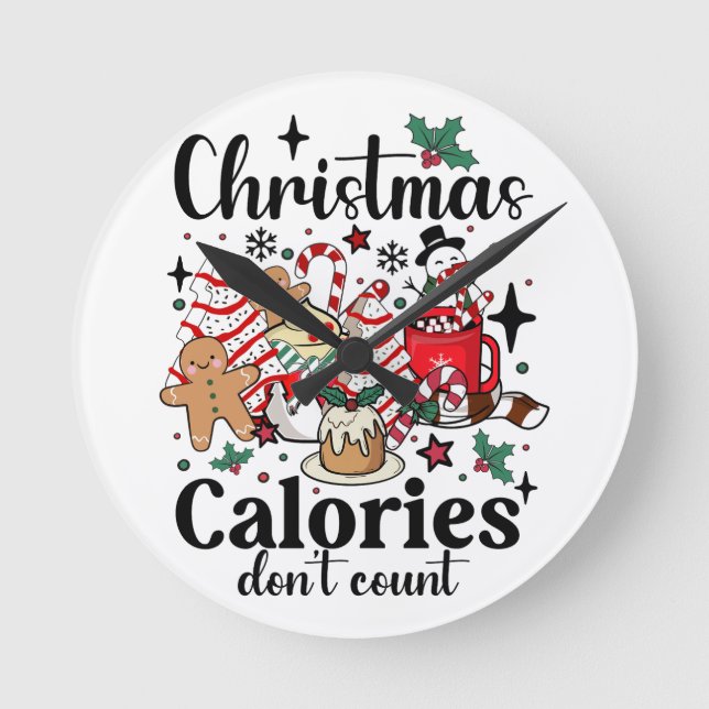 Christmas Calories Don't Count Round Clock (Front)