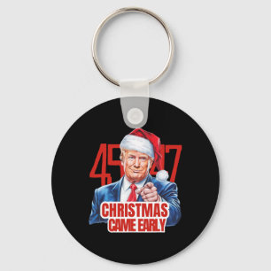 Christmas Came Early Funny Donald Trump Santa Clau Keychain