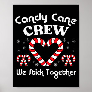 Christmas Candy Cane Crew Stick Together Xmas Wome Poster