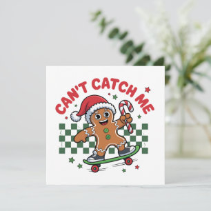 Christmas Can't Catch Me Gingerbread Skateboard  Holiday Card