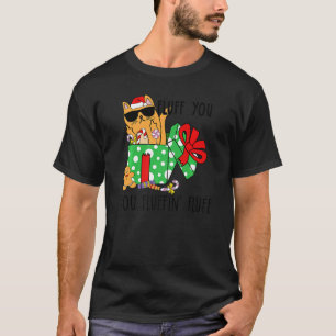 Christmas Cat Inside a Xmas  Fluff You Cat Humour T-Shirt