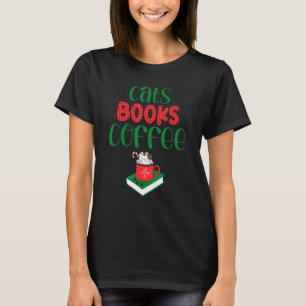 Christmas Cats Books Coffee T-Shirt