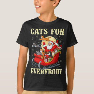 Christmas Cats For Everybody Santa Lover Holiday  T-Shirt