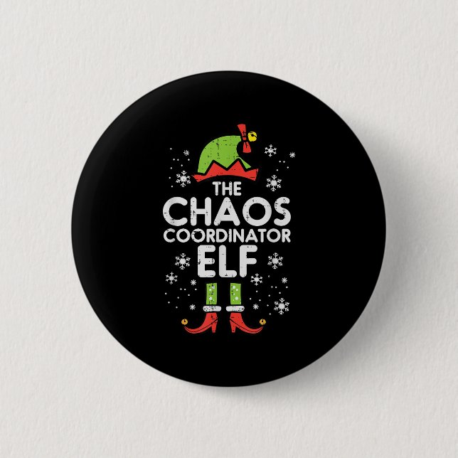 Christmas Chaos Coordinator Elf Xmas Family Match  2 Inch Round Button (Front)