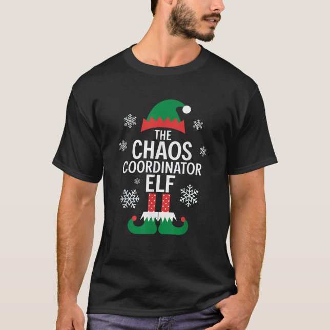Christmas Chaos Coordinator Elf Xmas Family Match  T-Shirt (Front)