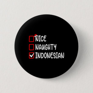 Christmas Checklist Nice Naughty Indonesian Boy Gi 2 Inch Round Button
