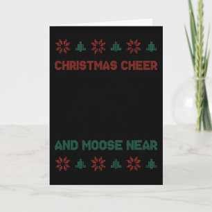 Christmas Cheer And Moose Near - Moose 1 Card